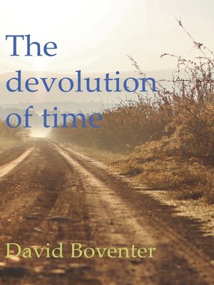 cover image of The devolution of time